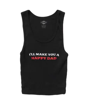 I'll Make You A Happy Dad Crop Tank (Black)