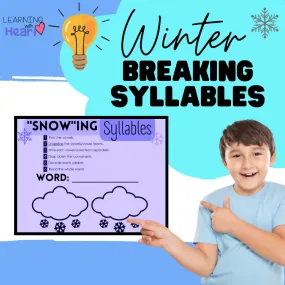 "Snowing Syllables" Winter Breaking Syllables Resource | Printable Classroom Resource | Learning with Heart | Schoolgirl Style